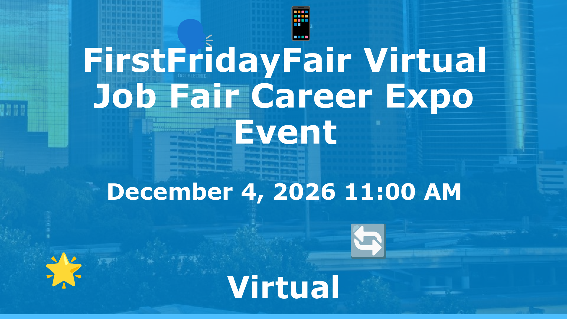 FirstFridayFair Virtual Job Fair Career Expo Event event image